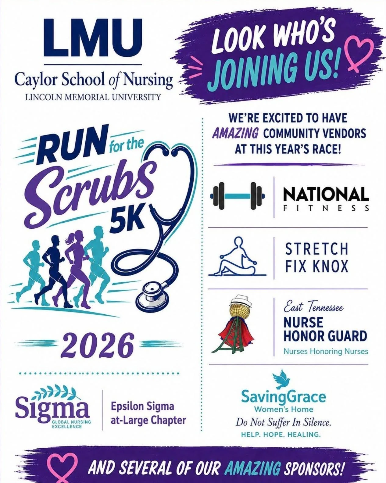 Flyer for the Run for the Scrubs 5K 2026, from the LMU Caylor School of Nursing at Lincoln Memorial University, headed “Look who’s joining us!” It reads “We’re excited to have amazing community vendors at this year’s race” and lists National Fitness, Stretch Fix Knox, the East Tennessee Nurse Honor Guard — Nurses Honoring Nurses — and Saving Grace Women’s Home, “Do not suffer in silence. Help. Hope. Healing.” It also carries the Sigma Global Nursing Excellence Epsilon Sigma at-Large Chapter logo and closes “and several of our amazing sponsors!”